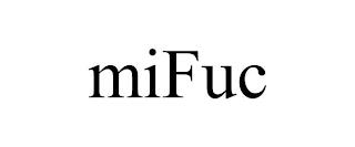 MIFUC trademark