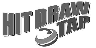 HIT DRAW TAP trademark