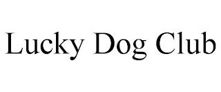 LUCKY DOG CLUB trademark