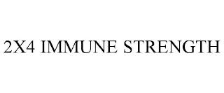 2X4 IMMUNE STRENGTH trademark