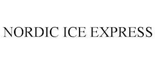 NORDIC ICE EXPRESS trademark