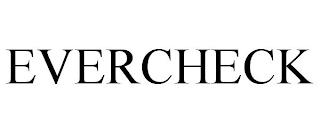 EVERCHECK trademark