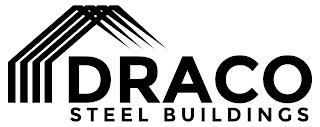 DRACO STEEL BUILDINGS trademark