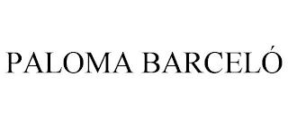 PALOMA BARCELÓ trademark