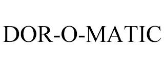 DOR-O-MATIC trademark