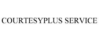 COURTESYPLUS SERVICE trademark