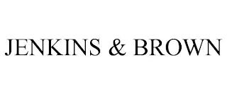 JENKINS & BROWN trademark