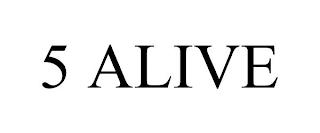 5 ALIVE trademark