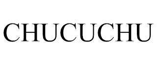 CHUCUCHU trademark