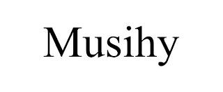 MUSIHY trademark