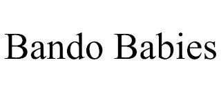 BANDO BABIES trademark