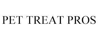 PET TREAT PROS trademark