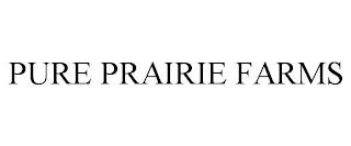 PURE PRAIRIE FARMS trademark