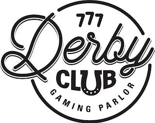 777 DERBY CLUB GAMING PARLOR trademark