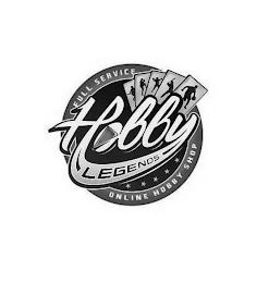 HOBBY LEGENDS FULL SERVICE ONLINE HOBBY SHOP trademark