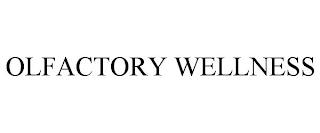 OLFACTORY WELLNESS trademark