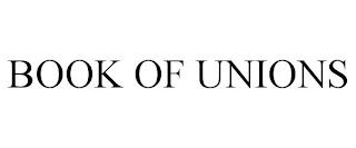 BOOK OF UNIONS trademark