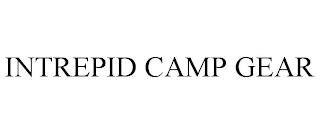 INTREPID CAMP GEAR trademark