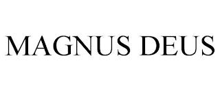 MAGNUS DEUS trademark