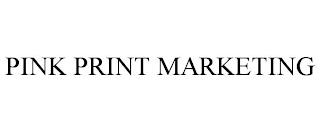 PINK PRINT MARKETING trademark