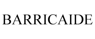 BARRICAIDE trademark