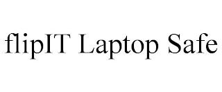 FLIPIT LAPTOP SAFE trademark