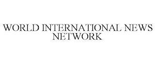 WORLD INTERNATIONAL NEWS NETWORK trademark