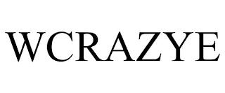 WCRAZYE trademark