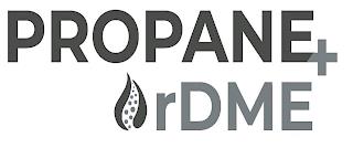 PROPANE+ RDME trademark