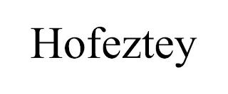 HOFEZTEY trademark