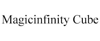 MAGICINFINITY CUBE trademark