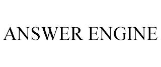 ANSWER ENGINE trademark