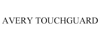 AVERY TOUCHGUARD trademark