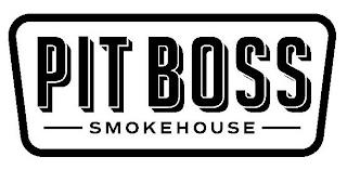 PIT BOSS SMOKEHOUSE trademark