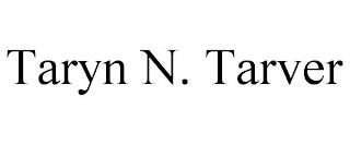 TARYN N. TARVER trademark