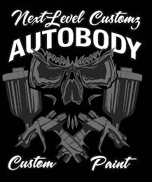 NEXT LEVEL CUSTOMZ AUTOBODY CUSTOM PAINT trademark