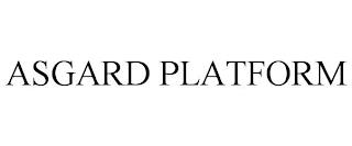 ASGARD PLATFORM trademark