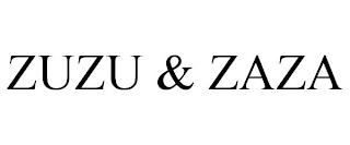 ZUZU & ZAZA trademark