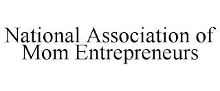 NATIONAL ASSOCIATION OF MOM ENTREPRENEURS trademark