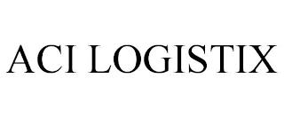 ACI LOGISTIX trademark