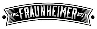 FRAUNHEIMER FINE MEAT trademark