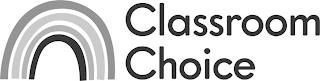 CLASSROOM CHOICE trademark