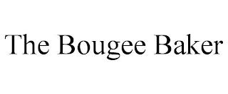 THE BOUGEE BAKER trademark