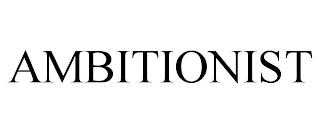 AMBITIONIST trademark