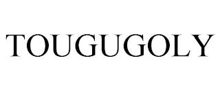 TOUGUGOLY trademark