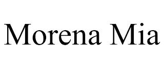 MORENA MIA trademark