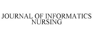 JOURNAL OF INFORMATICS NURSING trademark