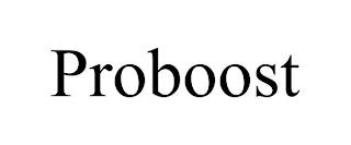 PROBOOST trademark