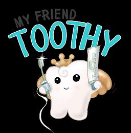 MY FRIEND TOOTHY trademark