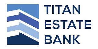 TITAN ESTATE BANK trademark